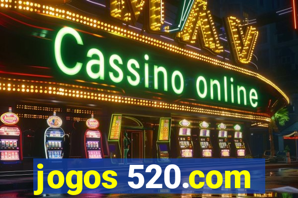 jogos 520.com
